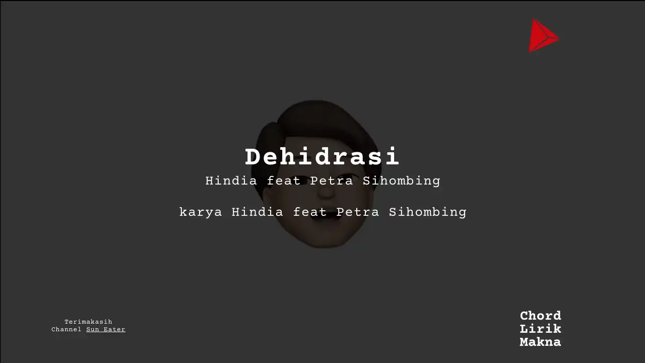 Chord Dehidrasi · Hindia feat Petra Sihombing