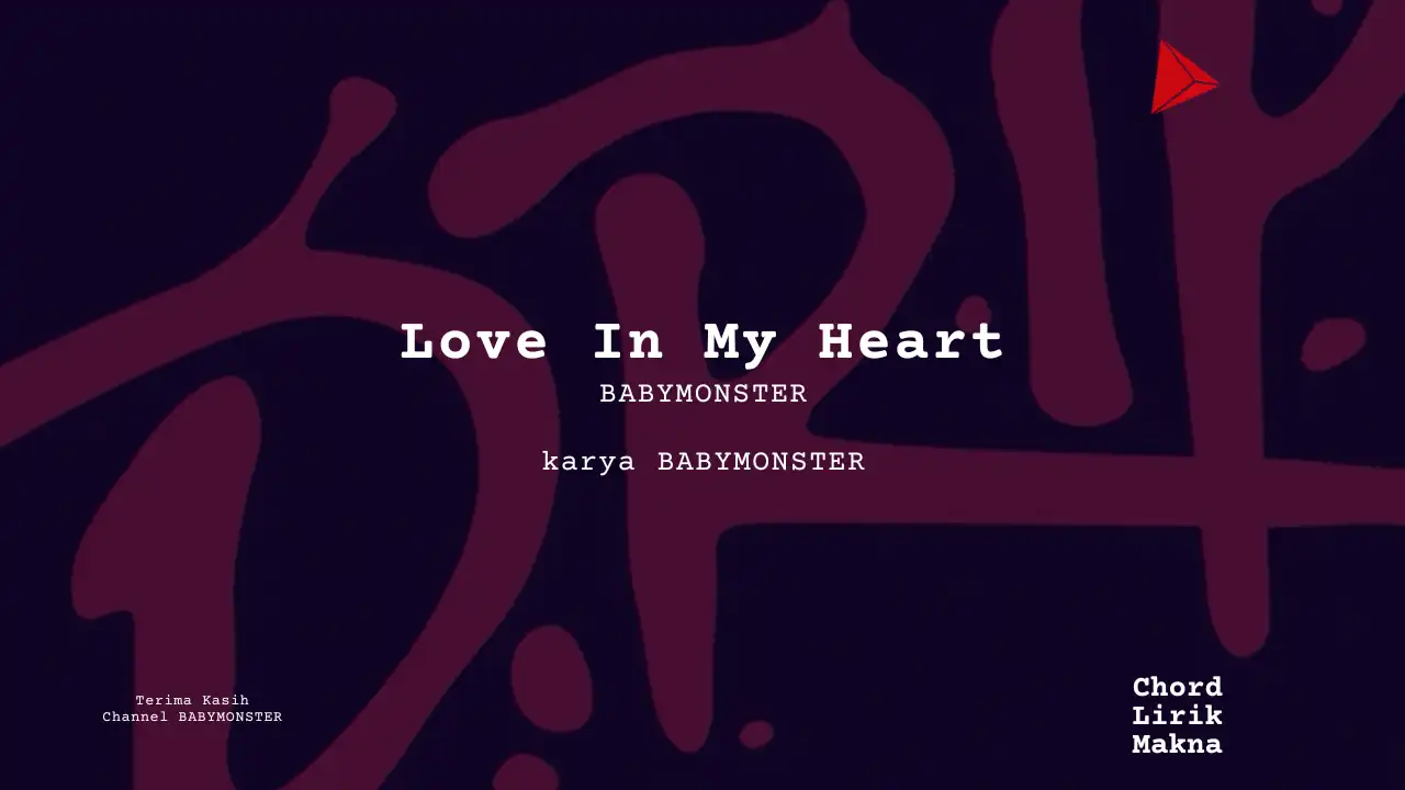 Lirik Love In My Heart · BABYMONSTER