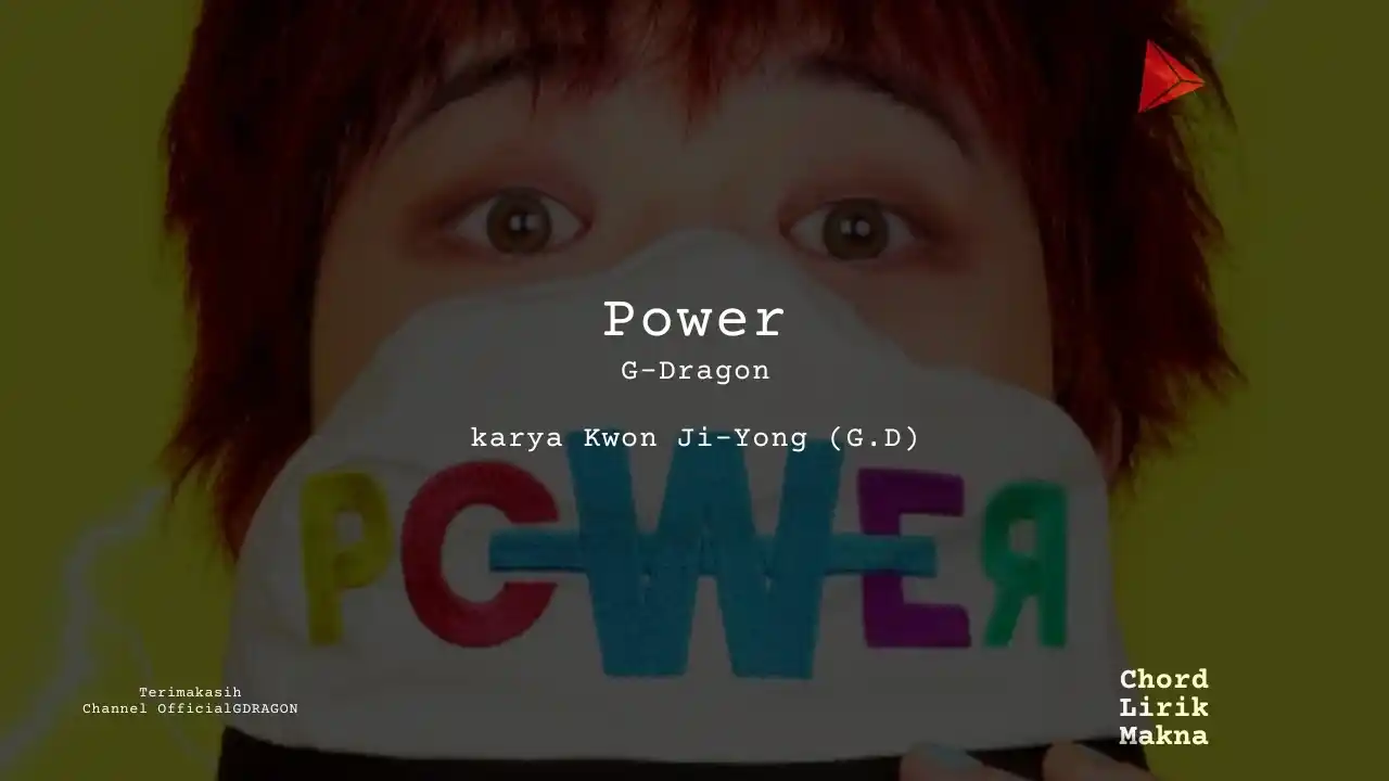 Lirik Power · G-Dragon