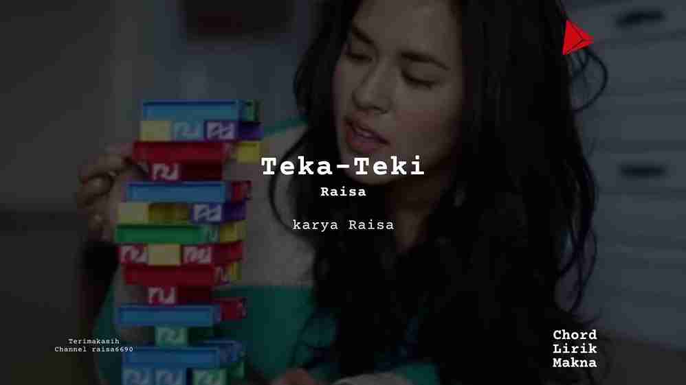 Chord Teka-Teki · Raisa