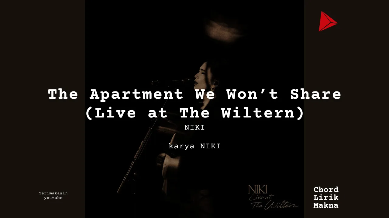 Lirik The Apartment We Won’t Share (Live at The Wiltern ) · NIKI