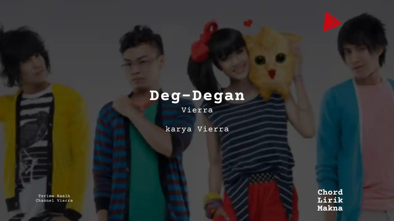 Chord Deg-Degan · Vierra