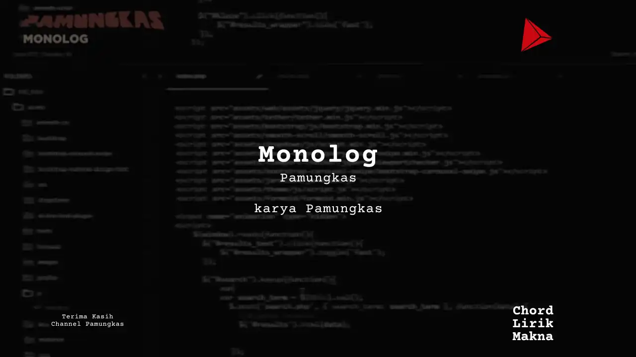 Monolog Pamungkas karya Pamungkas Album Musisi Me Lirik Lagu Bo Chord C D E F G A B musikIN-karya kekitaan - karya selesaiin masalah