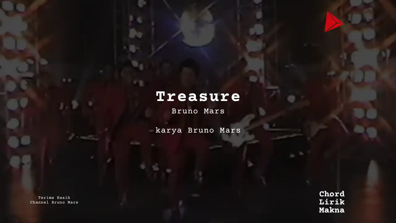 Treasure Bruno Mars karya Bruno Mars Album Musisi Me Lirik Lagu Bo Chord C D E F G A B musikIN-karya kekitaan - karya selesaiin masalah