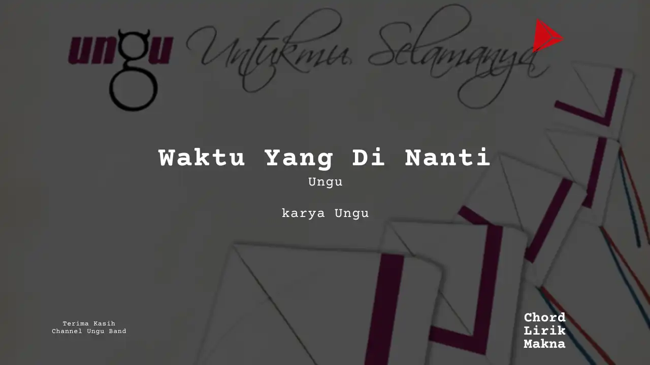 Chord Waktu Yang Di Nanti · Ungu