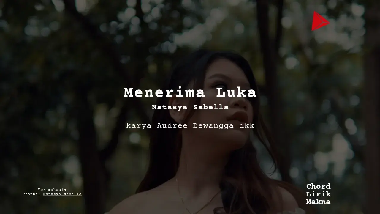 Lirik Menerima Luka · Natasya Sabella