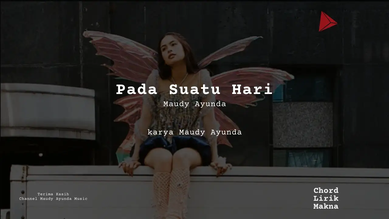 Chord Pada Suatu Hari · Maudy Ayunda