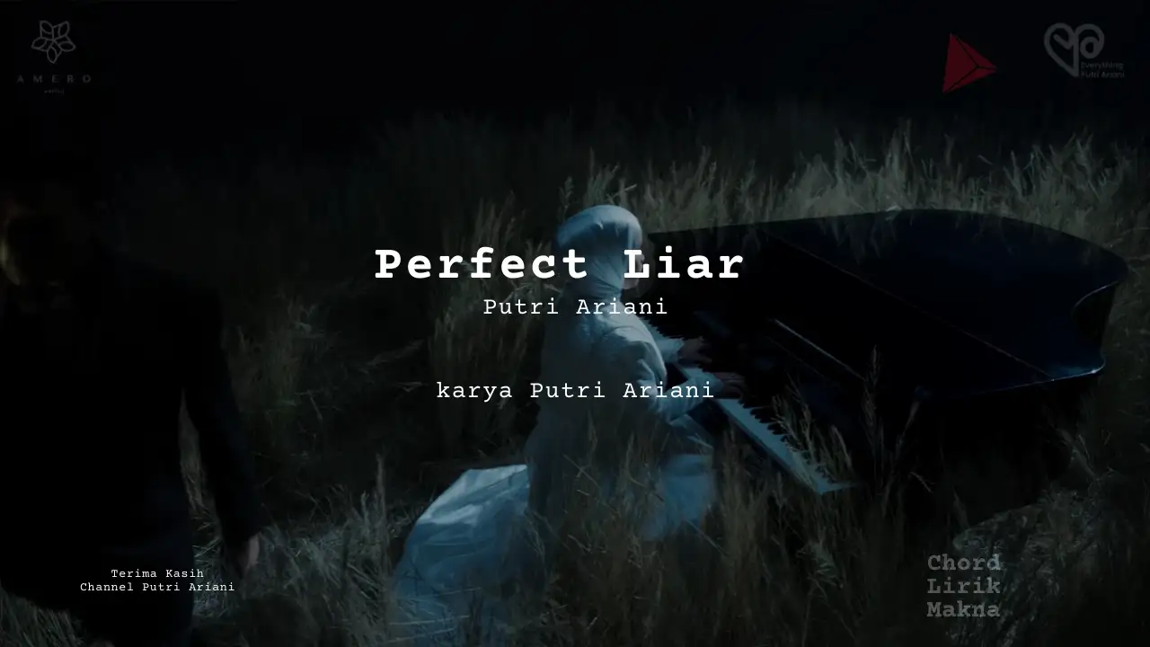 Lirik Perfect Liar · Putri Ariani