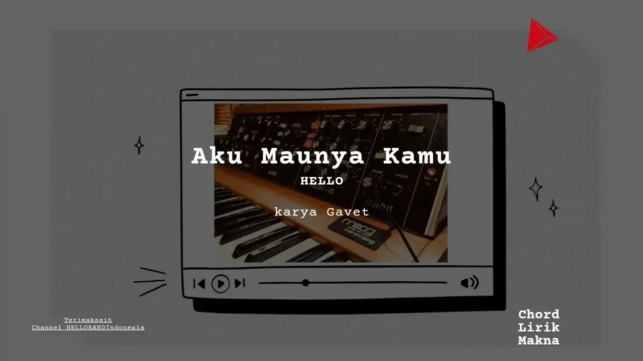 Lirik Aku Maunya Kamu · HELLO Band