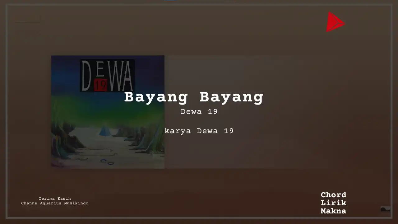 Chord Bayang-Bayang · Dewa 19