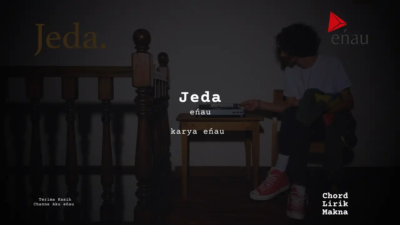 Jeda eńau karya eńau | Jeda Me Lirik Lagu Bo Chord C D E F G A B  musikIN-karya kekitaan - karya selesaiin masalah