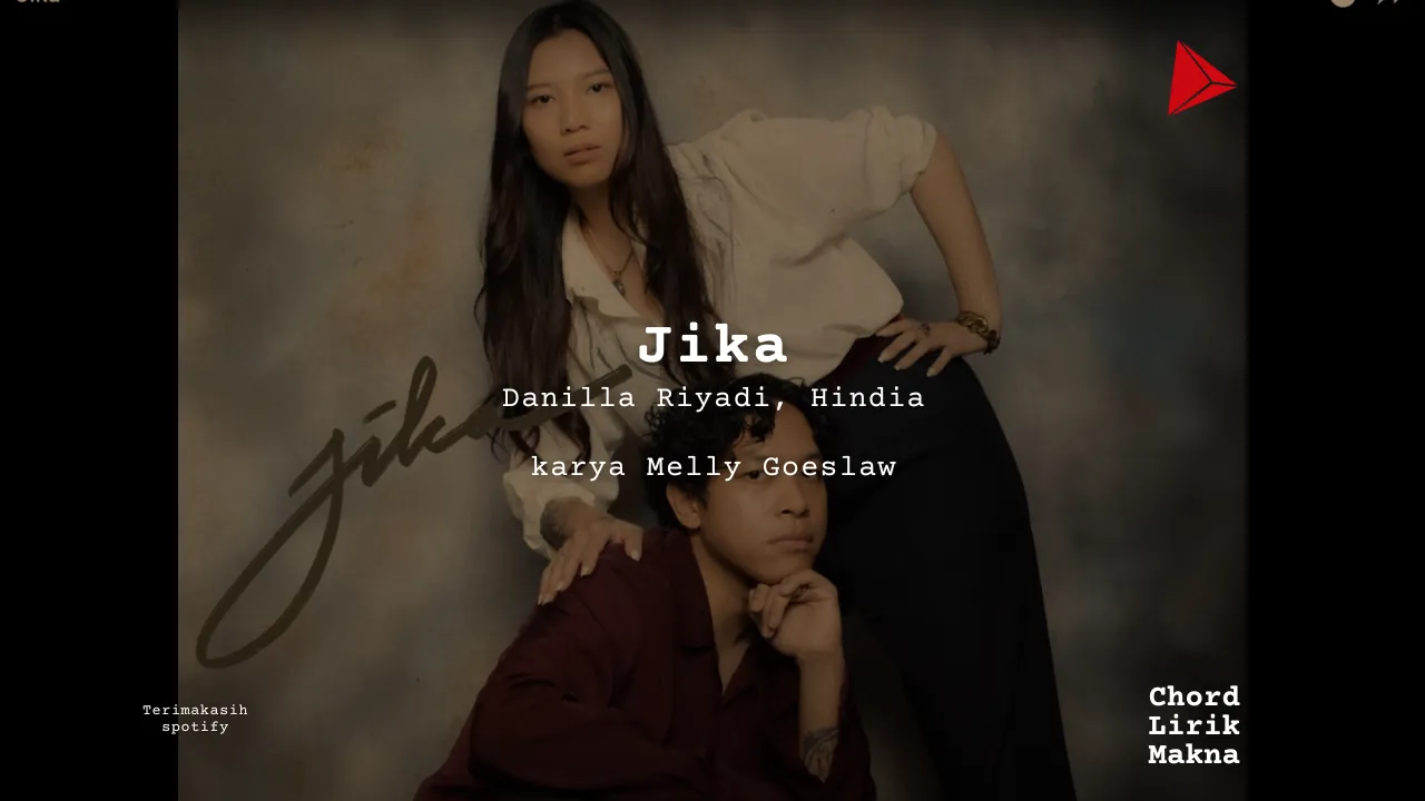 Lirik Jika · Danilla Riyadi, Hindia