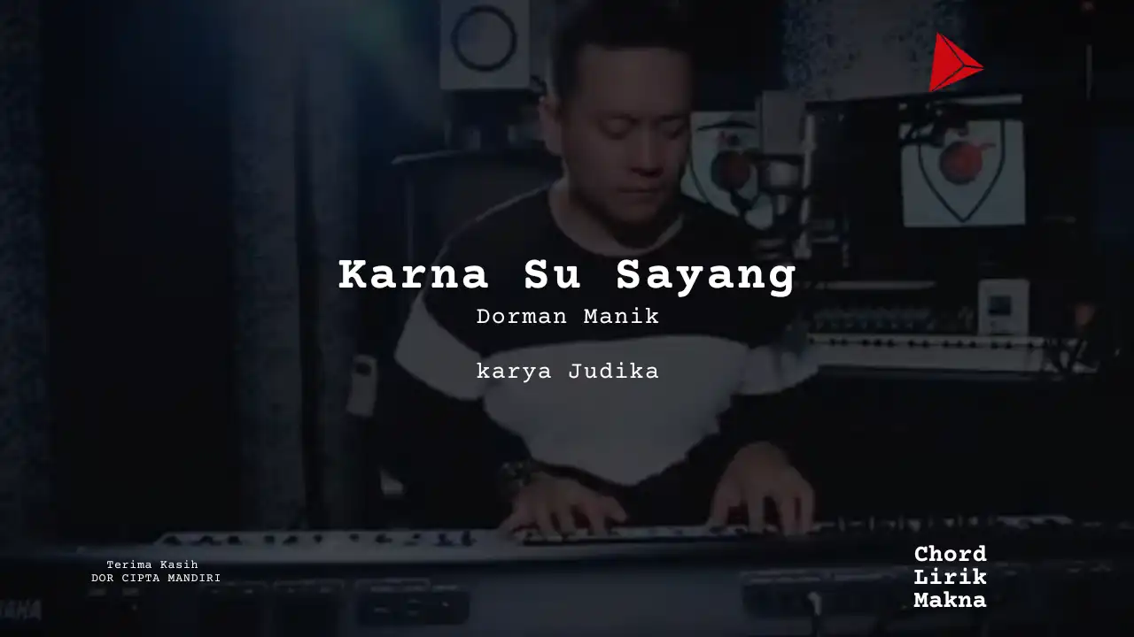 Chord Karna Su Sayang · Dorman Manik (Judika)