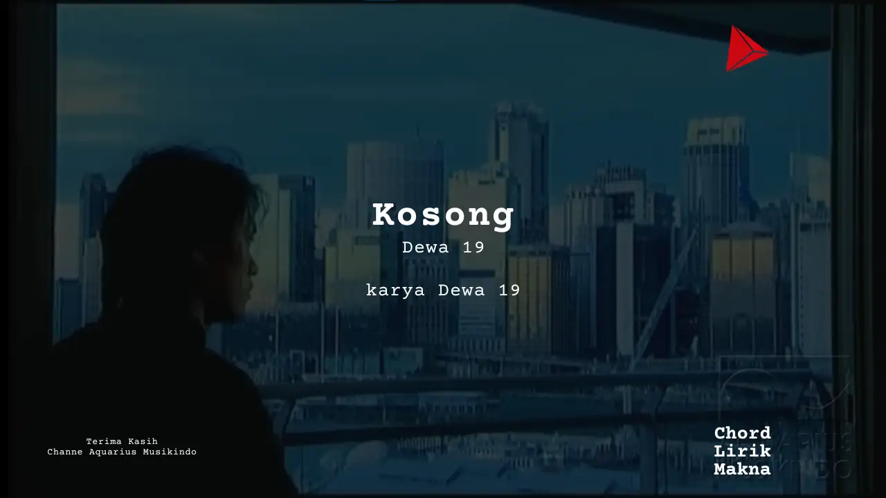 Lirik Kosong · Dewa 19