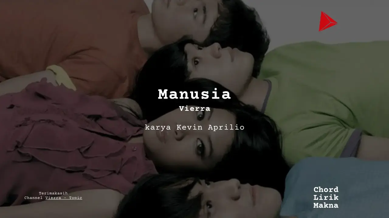 Makna Lagu Manusia · Vierra