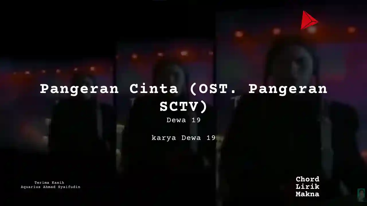 Chord Pangeran Cinta (OST Pangeran Cinta SCTV) · Dewa 19