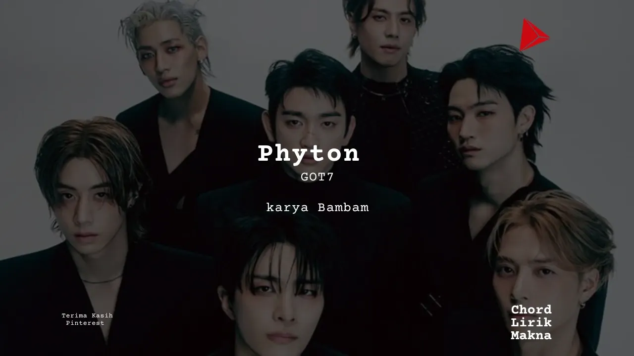 Lirik PYTHON · GOT7