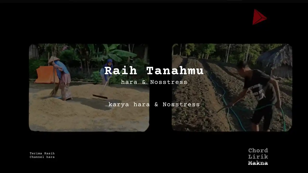 Chord Raih Tanahmu · hara, Nosstress