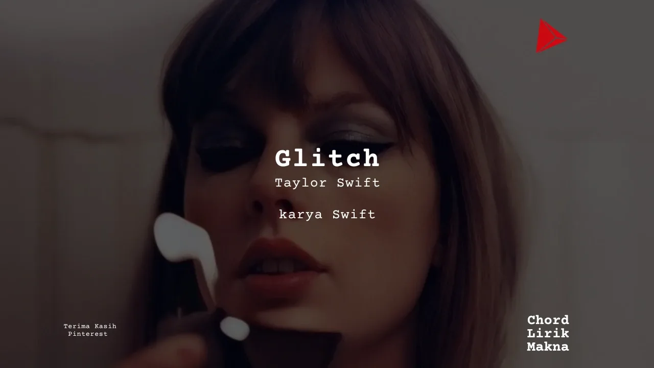 Chord Glitch · Taylor Swift