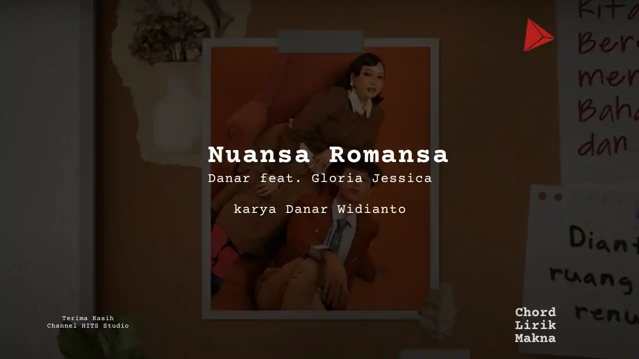 Lirik Nuansa Romansa · Danar feat Gloria Jessica