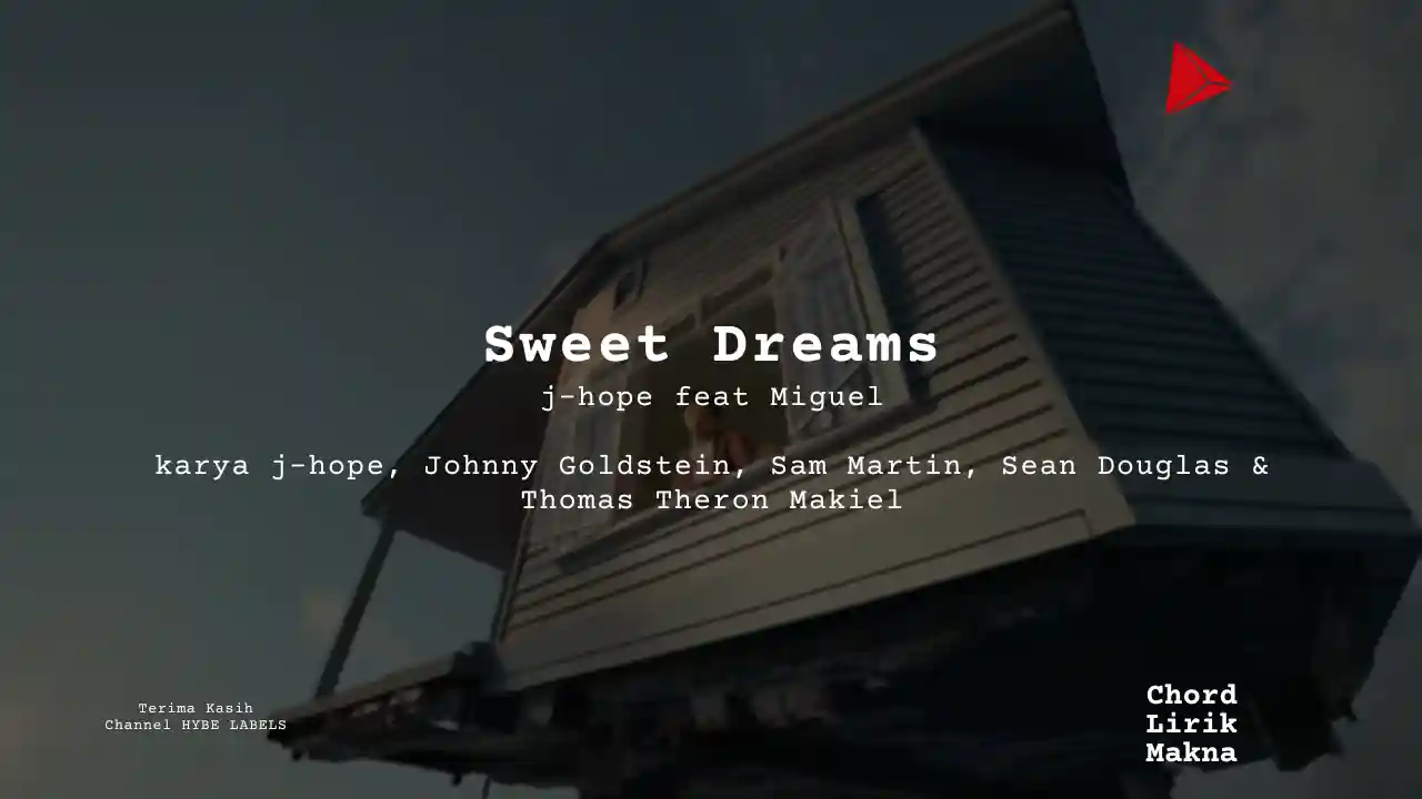 Makna Lagu Sweet Dreams · j-hope feat Miguel