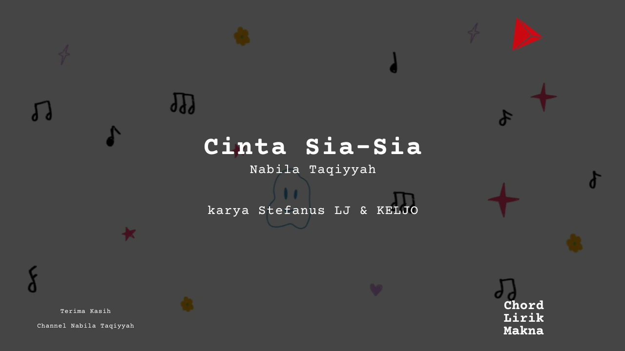 Makna Lagu Cinta Sia-Sia · Nabila Taqqiyah