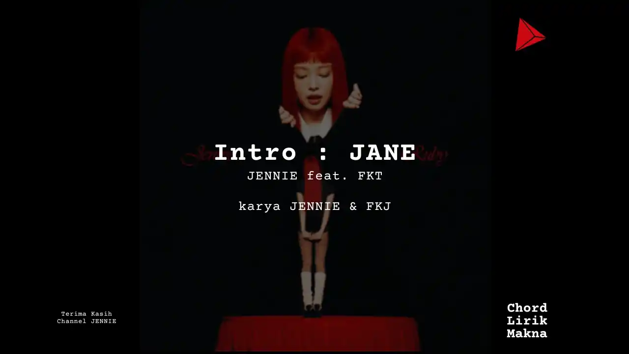 Makna Lagu Intro : JANE · JENNIE, FKJ