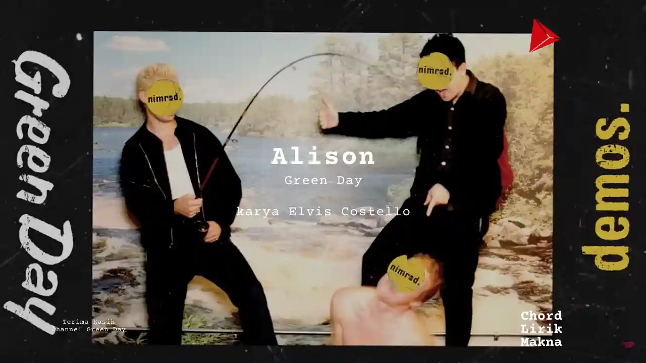 Lirik Alison · Green Day, Chord Gampang & Makna Lagu Lengkap