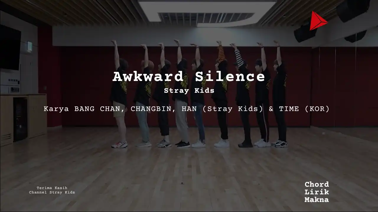 Chord Awkward Silence · Stray Kids