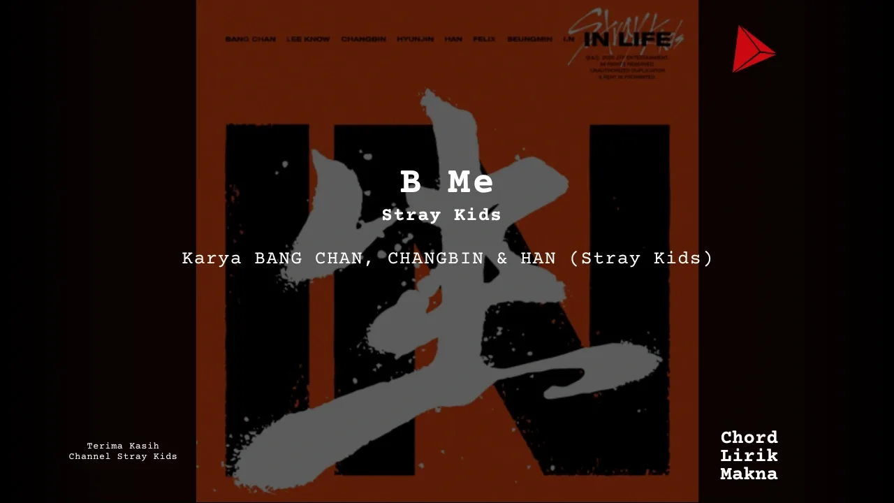 Chord B Me · Stray Kids
