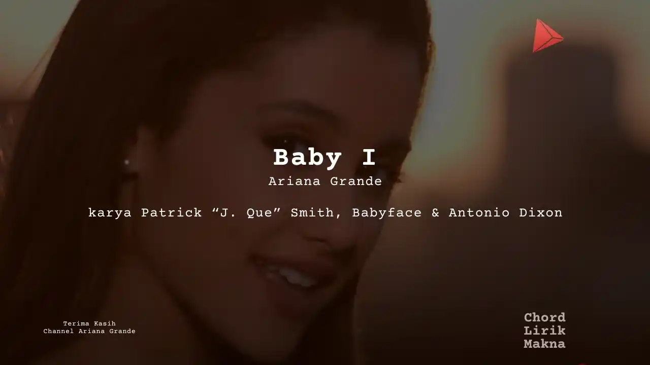 Chord Baby I · Ariana Grande