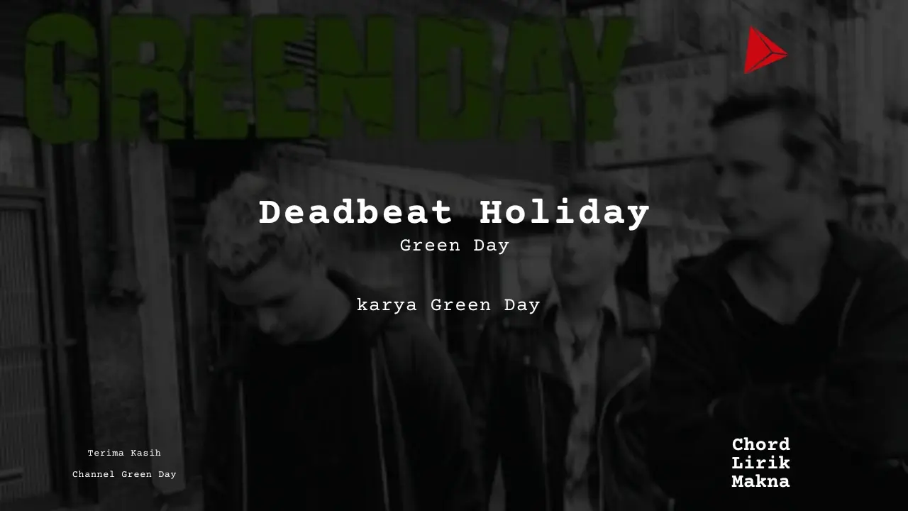 Chord Deadbeat Holiday · Green Day