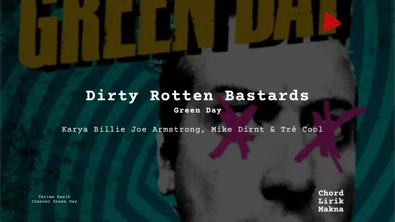 Chord Dirty Rotten Bastards Acoustic · Green Day