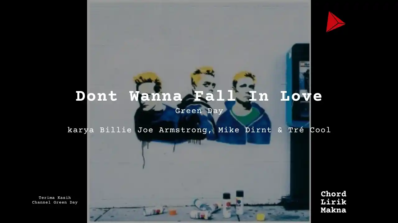 Chord Dont Wanna Fall In Love · Green Day