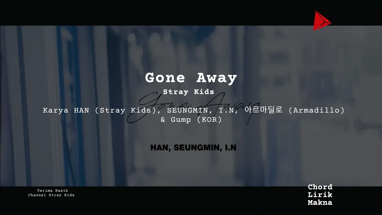 Chord Gone Away · Stray Kids