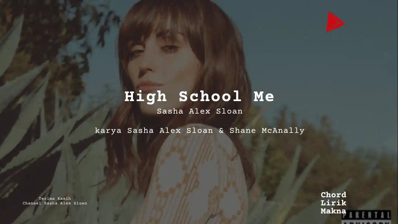 Chord High School Me · Sasha Alex Sloan