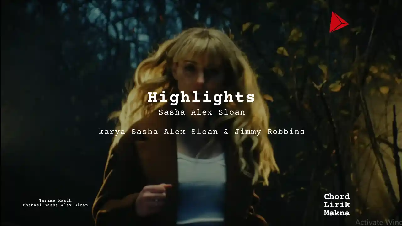 Chord Highlights · Sasha Alex Sloan