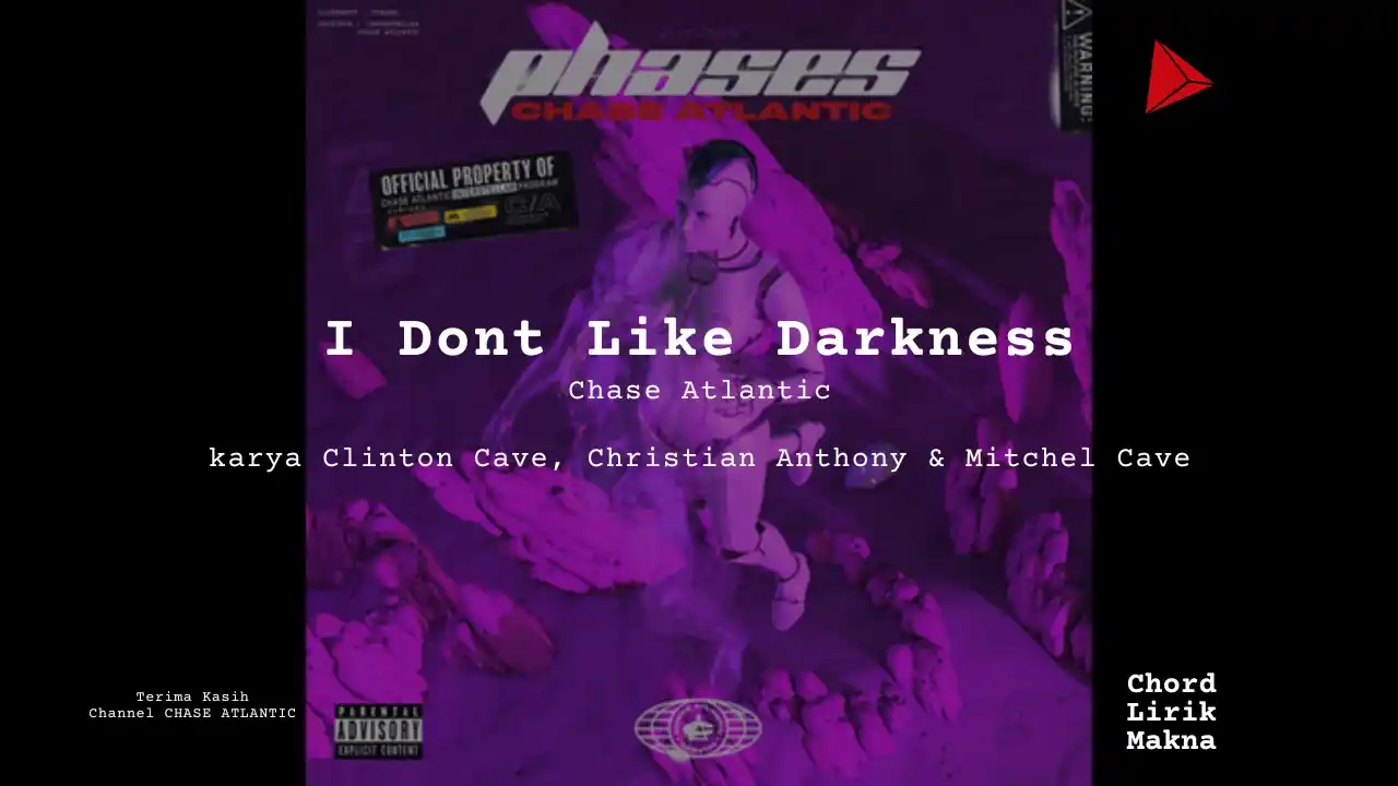 Chord I Dont Like Darkness · Chase Atlantic