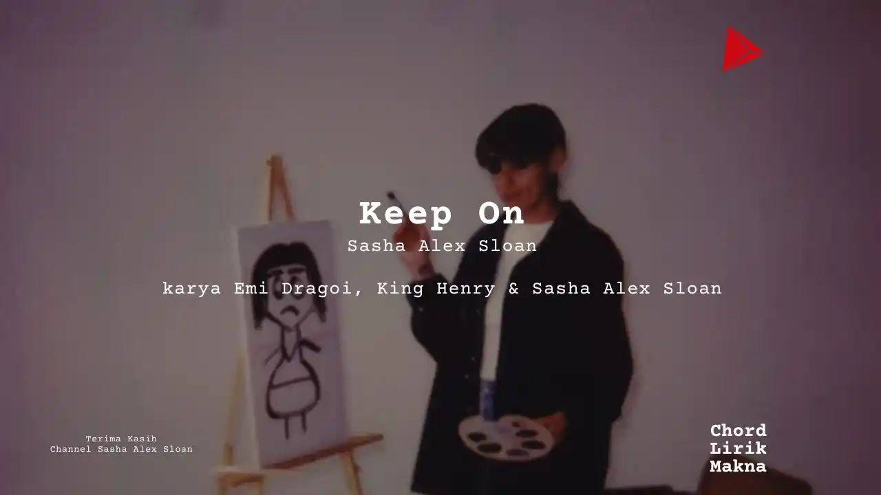 Chord Keep On · Sasha Alex Sloan