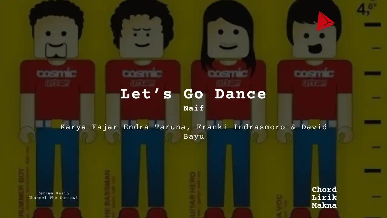 Chord Lets Go Dance · Naif