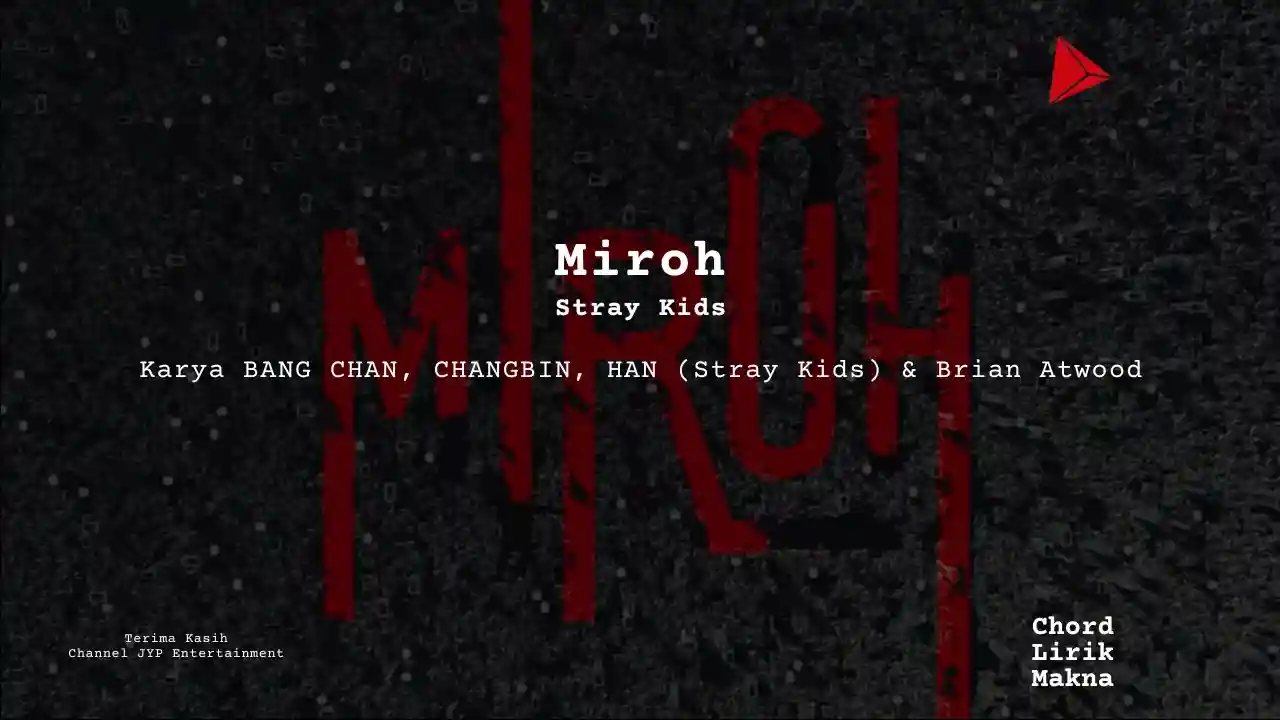 Chord Miroh · Stray Kids