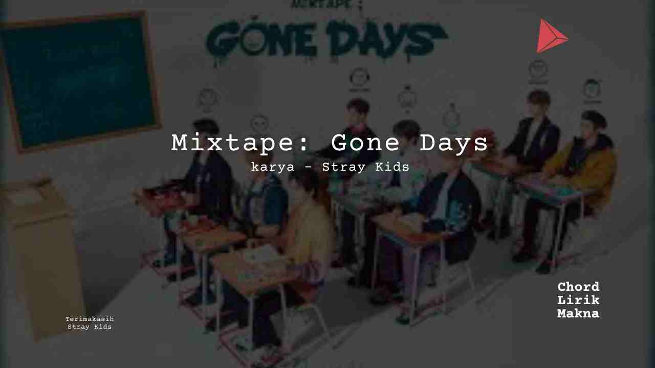 Chord Mixtape: Gone Days · Stray Kids