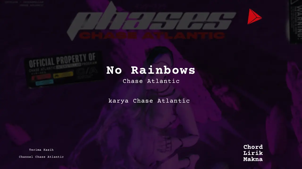 Chord No Rainbows · Chase Atlantic