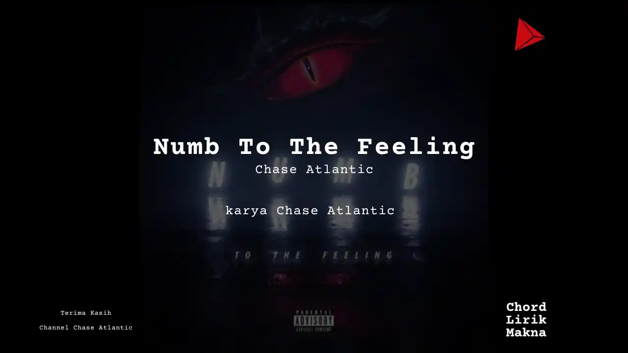 Chord Numb To The Feeling · Chase Atlantic