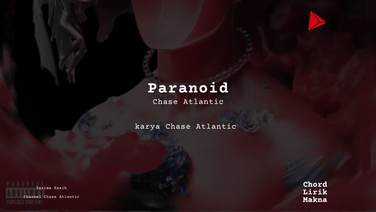 Chord Paranoid · Chase Atlantic