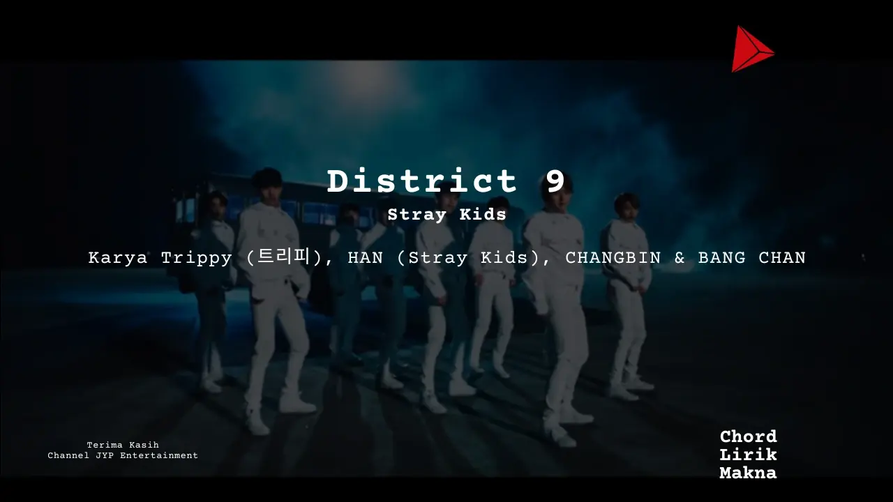 Chord District 9 · Stray Kids