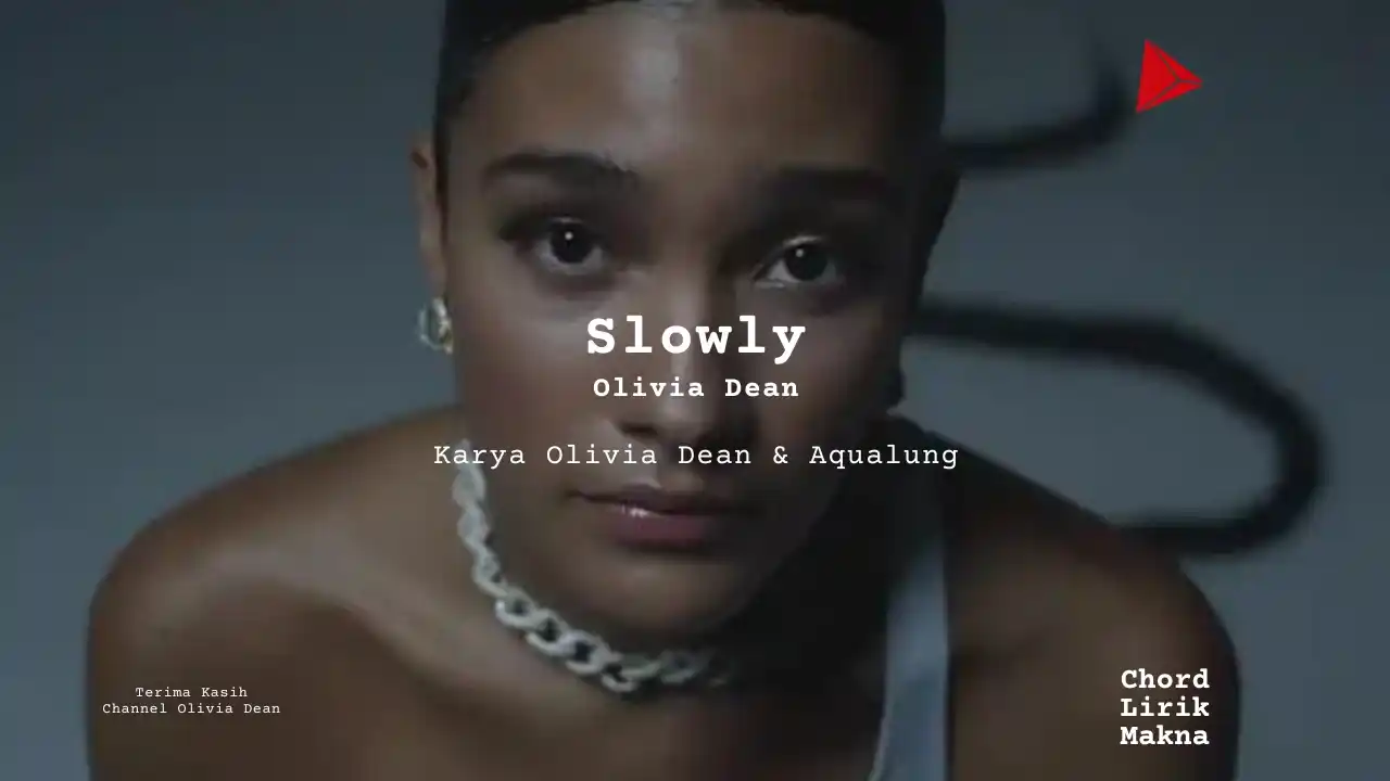 Chord Slowly · Olivia Dean
