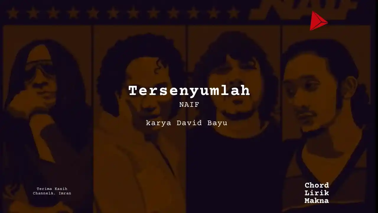 Chord Tersenyumlah · Naif