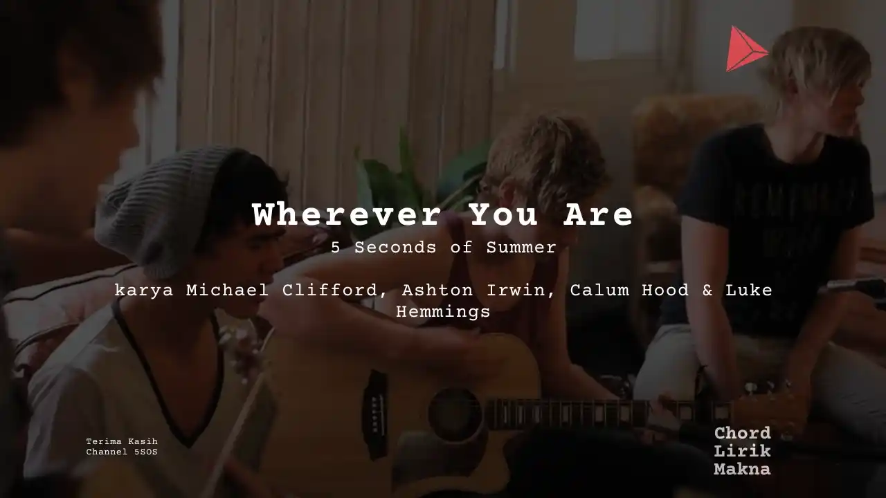 Chord Beside You Wherever You Are Medley · 5 Seconds of Summer