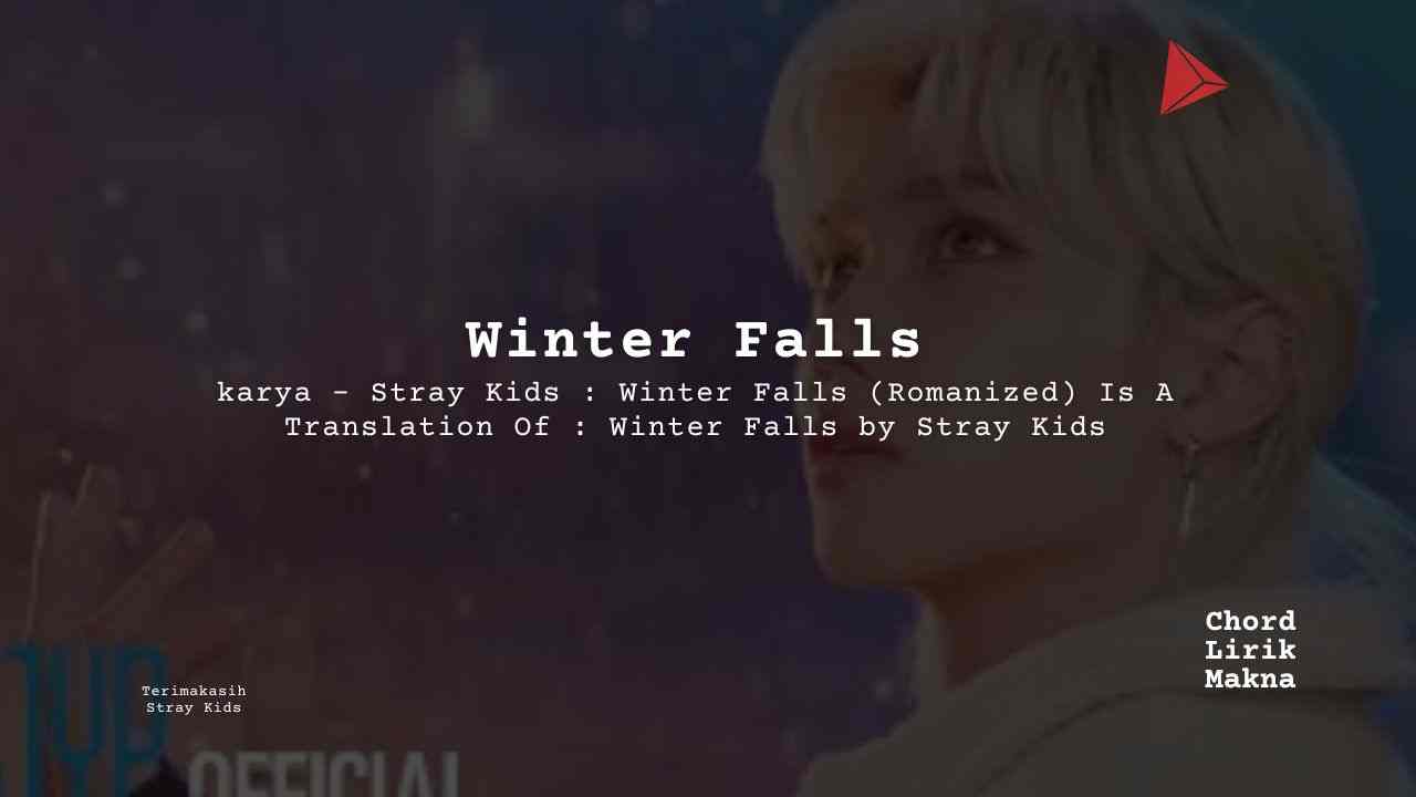 Chord Winter Falls · Stray Kids